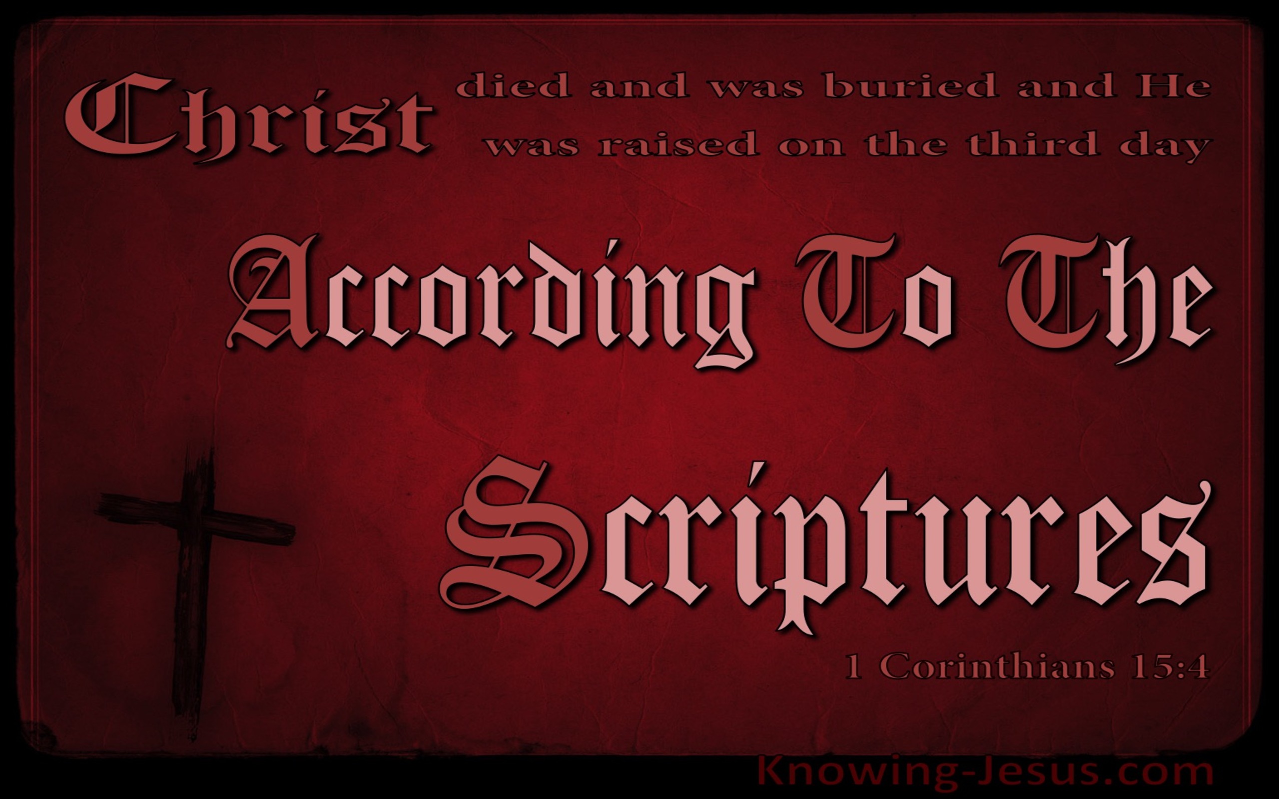 1 Corinthians 15:4 He Was Buried And Raised (red)